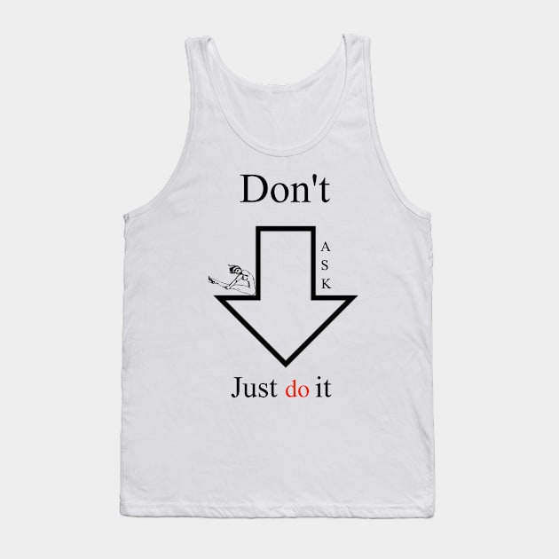 Don't ask Tank Top by Tee-ps-shirt